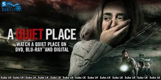 A Quiet Place (2018) Sinhala Subtitle