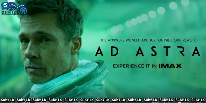 Ad Astra (2019) Sinhala Subtitle