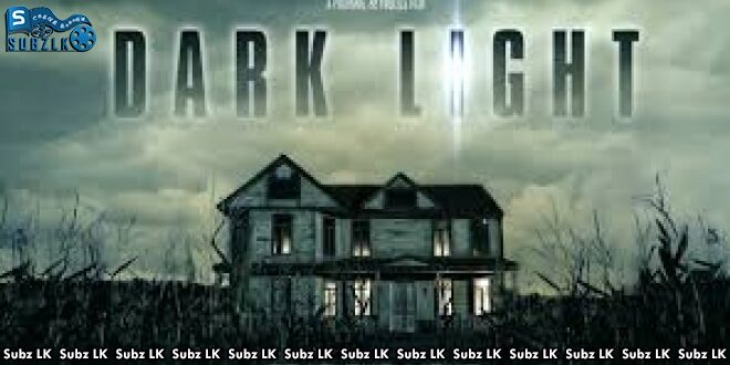 Dark Light (2019) Sinhala Subtitle