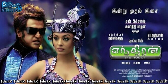 Enthiran AKA Robot (2010) Sinhala Subtitle