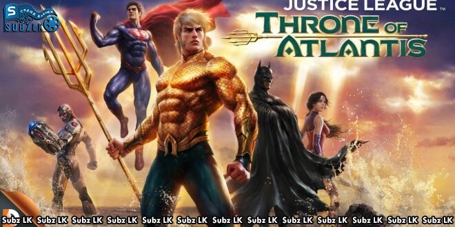 Justice League: Throne of Atlantis (2015) Sinhala Subtitle