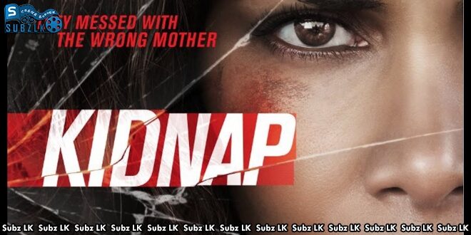 Kidnap (2017) Sinhala Subtitle
