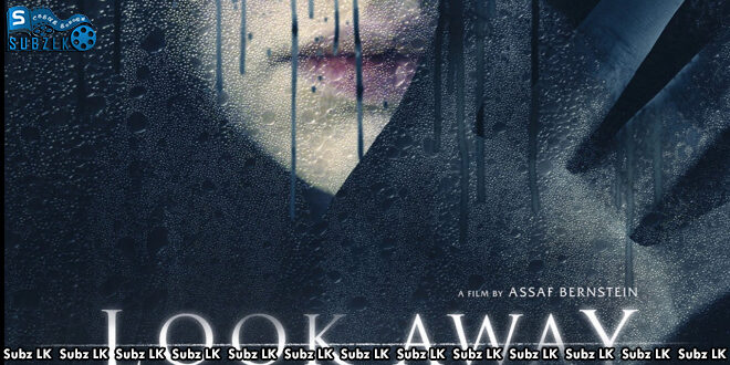 Look Away (2018) Sinhala Subtitle