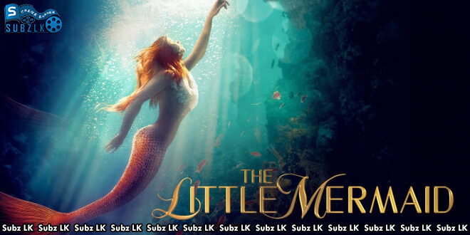 The Little Mermaid (2018) Sinhala Subtitle