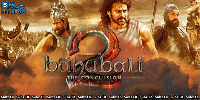 Baahubali 2: The Conclusion (2017) Sinhala Subtitle