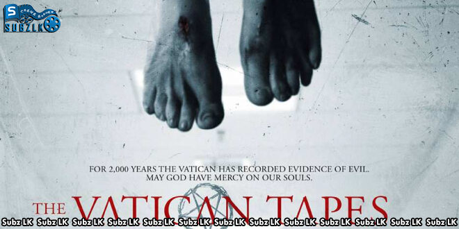 The Vatican Tapes (2015) Sinhala Subtitle
