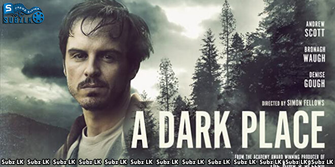 A Dark Place (2018) Sinhala Subtitle