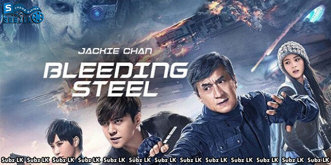Bleeding Steel (2017) Sinhala Subtitle