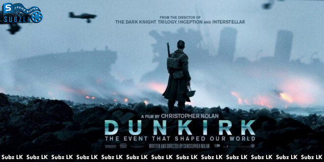 Dunkirk (2017) Sinhala Subtitle