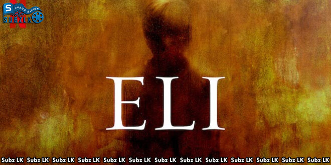 Eli (2019) Sinhala Subtitle