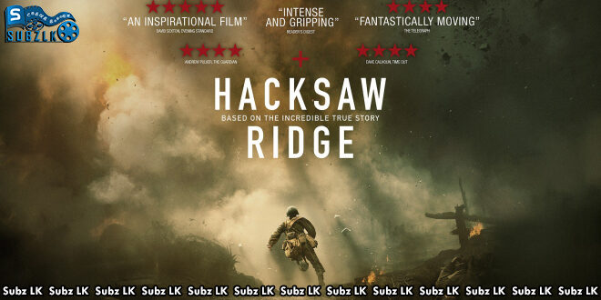 Hacksaw Ridge (2016) Sinhala Subtitle