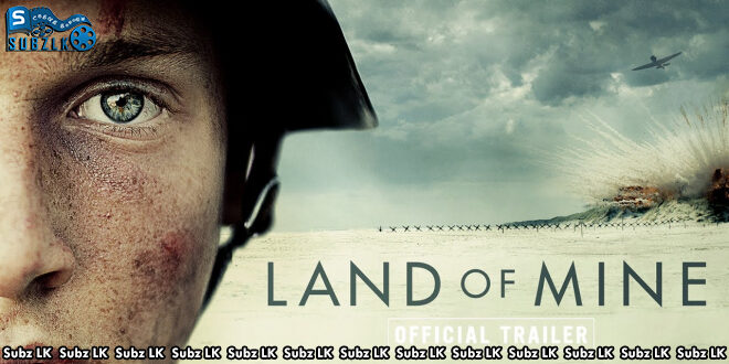Land Of Mine (2015) Sinhala Subtitle
