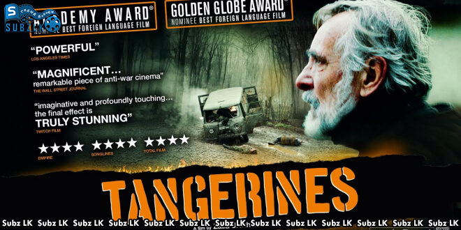 Tangerines (2013) Sinhala Subtitle