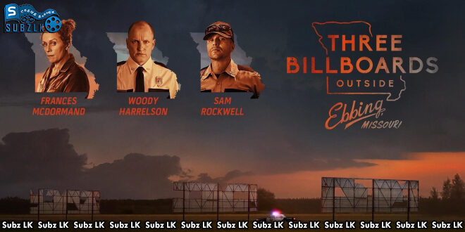 Three Billboards Outside Ebbing, Missouri (2017) Sinhala Subtitle