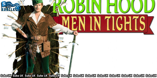 Robin Hood: Men in Tights (1993) Sinhala Subtitle