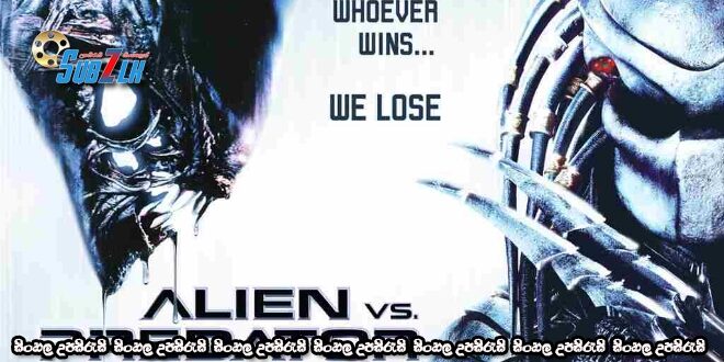 AVP: Alien vs. Predator (2004) Sinhala Subtitle