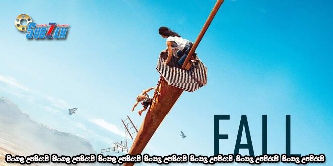 Fall (2022)   Sinhala Subtitle