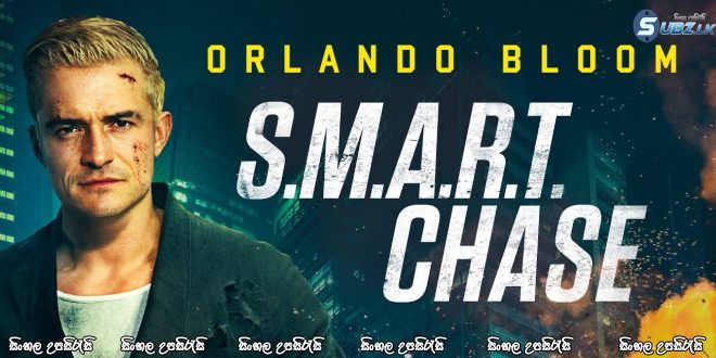 S.M.A.R.T. Chase (2017) Sinhala Subtitle