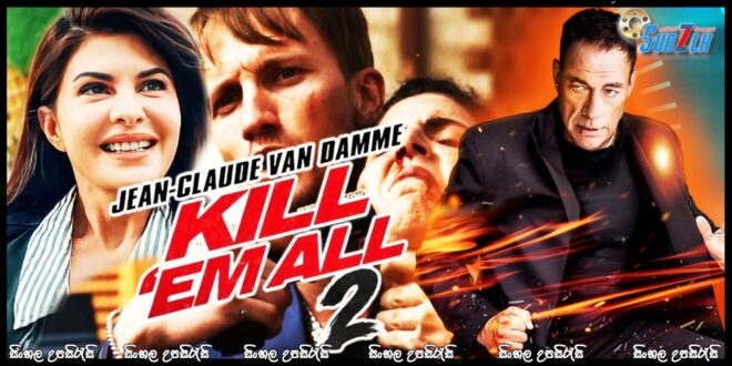 Kill ’em All 2 (2024) Sinhala Subtitle