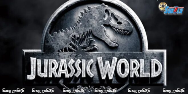Jurassic World (2015)  Sinhala Subtitle