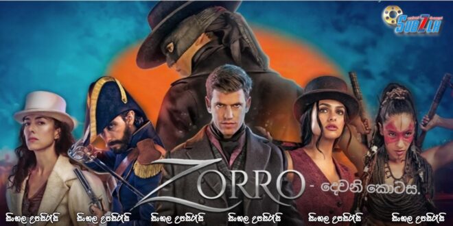 Zorro (2024) [S01 : E02] Sinhala Subtitle