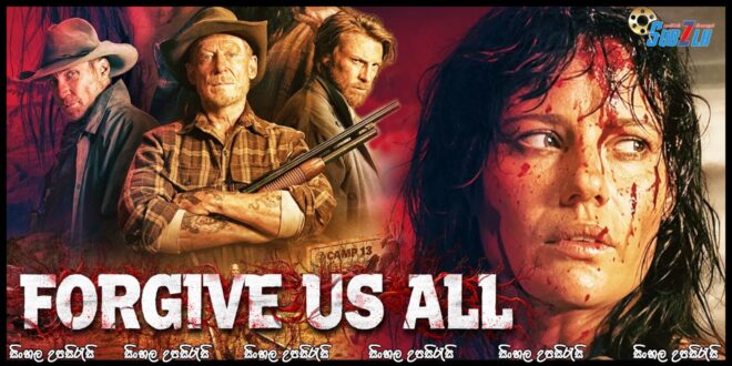 Forgive Us All (2025) Sinhala Subtitle