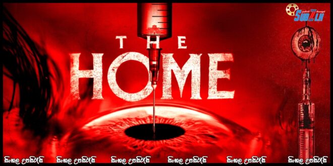 The Home (2025) Sinhala Subtitle