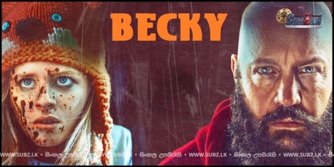 Becky (2020)  Sinhala Subtitle