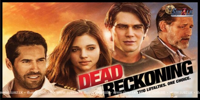 Dead Reckoning (2020)     Sinhala Subtitle