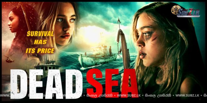 Dead Sea (2024) Sinhala Subtitle