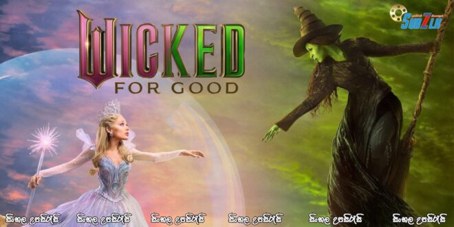 Wicked: For Good (2025) Sinhala Subtitle